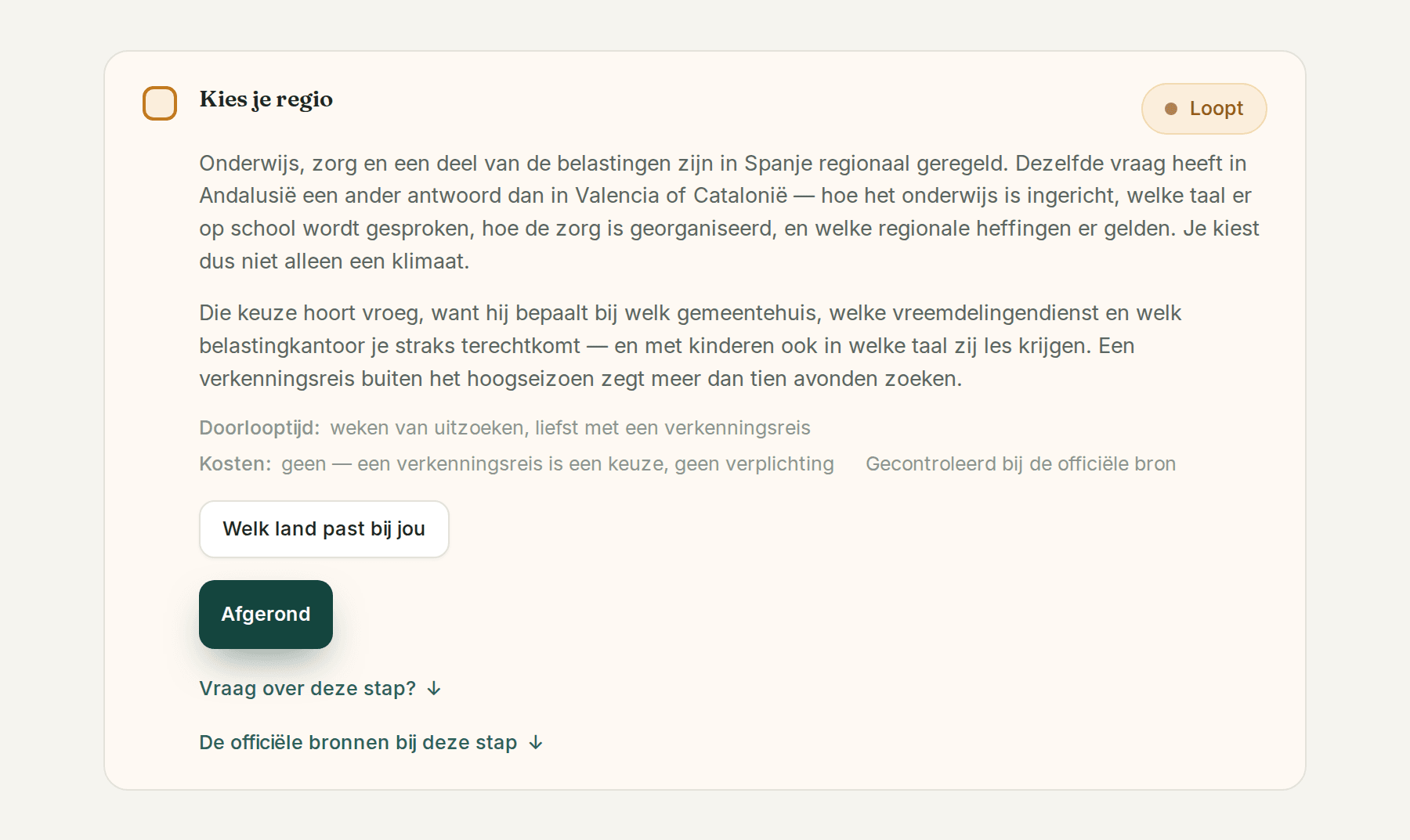 Eén open stap uit het plan voor Spanje: de uitleg, de doorlooptijd, de kosten, de knop Afgerond, een vraag stellen en de officiële bronnen.